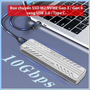 Box NVME, chuyển SSD M2 NVME Gen 3 / Gen 4 sang USB 3.0 / Type C.